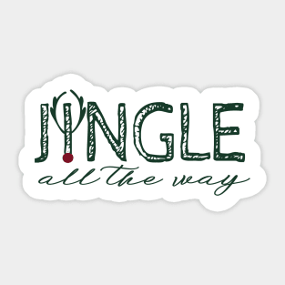 Jingle All the Way Sticker